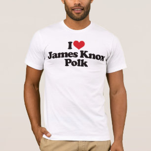 I Love James Knox Polk T-Shirt