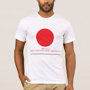 I love Japan Have Nice Day T-Shirt
