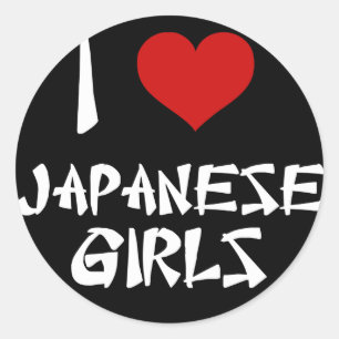 I Love Japanese Girls Classic Round Sticker