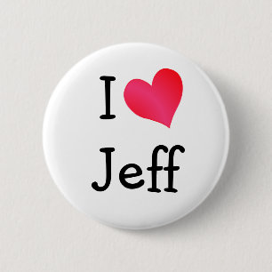 I Love Jeff 6 Cm Round Badge