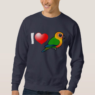 I Love Jenday Conures Sweatshirt
