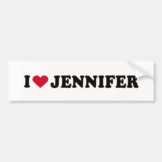 I LOVE JENNIFER BUMPER STICKER (Front)