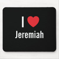 I love Jeremiah