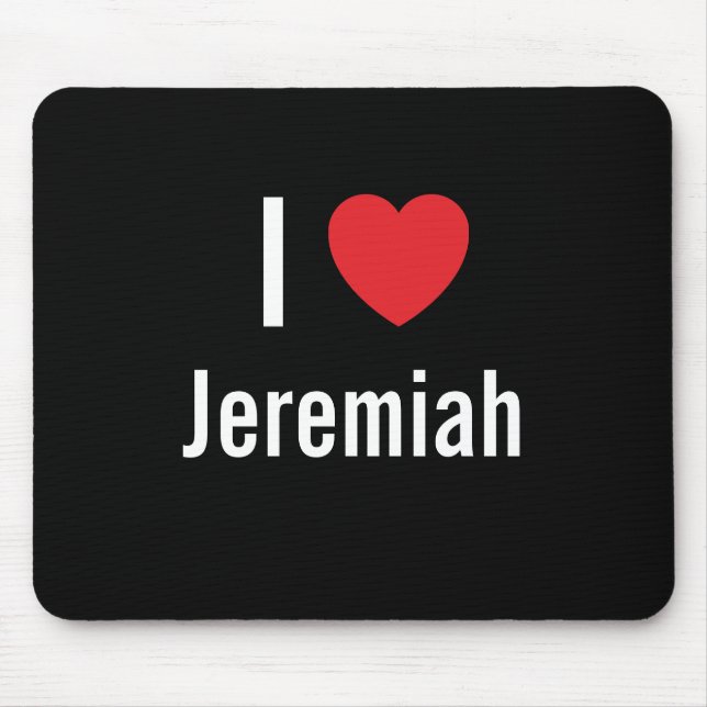 I love Jeremiah Mouse Mat (Front)
