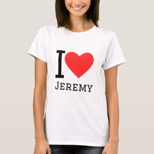 I love jeremy T-Shirt