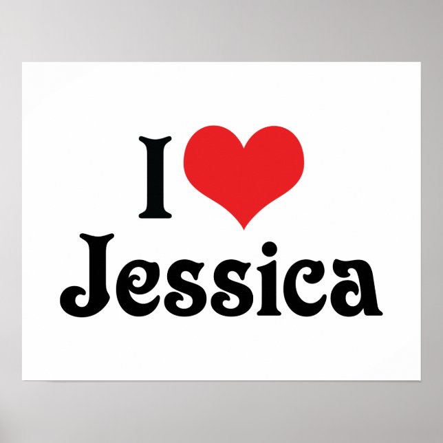 I Love Jessica Poster (Front)