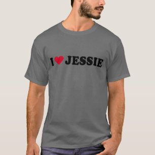 I LOVE JESSIE T-Shirt