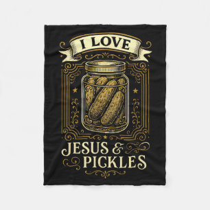I Love Jesus & Pickles - Funny Christian Humor Fleece Blanket