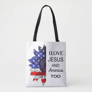 I Love Jesus and America Too Tote Bag