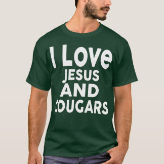 I Love Jesus and COUGARS Funny COUGAR T-Shirt
