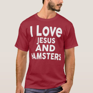 I Love Jesus and HAMSTERS Funny HAMSTER Premium T-Shirt