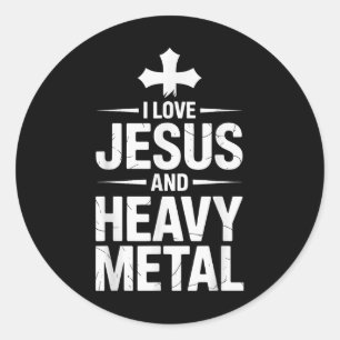 I Love Jesus And Heavy Metal _8 Classic Round Sticker