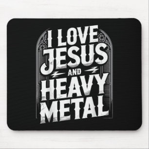 I Love Jesus And Heavy Metal Mouse Mat