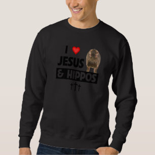 I Love Jesus and Hippos Christian Wildlife Safari Sweatshirt