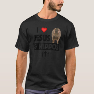 I Love Jesus and Hippos Christian Wildlife Safari T-Shirt