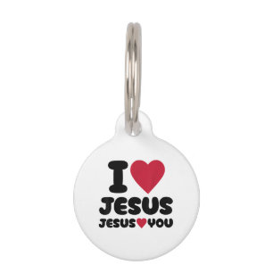 I Love Jesus and Jesus Loves You Christian Pet Tag
