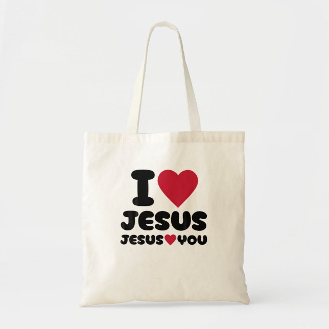 I Love Jesus And Jesus Loves You Christian Tote Bag (Front)