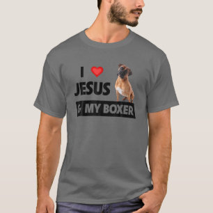 I Love Jesus And My Boxer Dog Mum Dad Pet Parent C T-Shirt