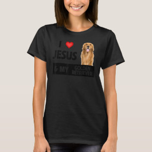 I Love Jesus And My Golden Retriever Dog Mum Dad P T-Shirt