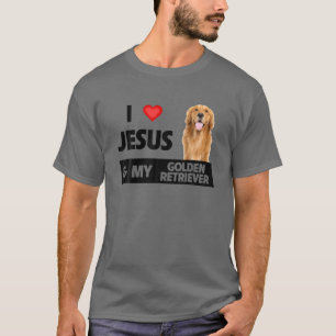 I Love Jesus And My Golden Retriever Dog Mum Dad P T-Shirt