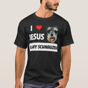 I Love Jesus and My Schnauzer Dog Mom Dad Pet Pare T-Shirt