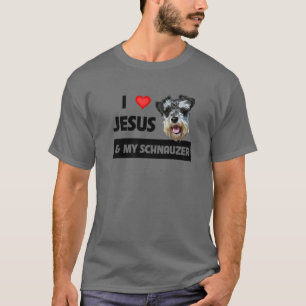 I Love Jesus And My Schnauzer Dog Mum Dad Pet Pare T-Shirt