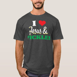 I Love Jesus and Pickles Farming Farmer Vegetarian T-Shirt