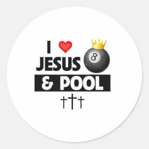 I Love Jesus And Pool Stick 8 Ll Pocket Billiards Classic Round Sticker