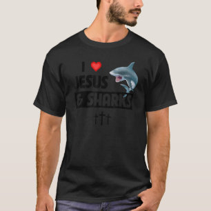 I Love Jesus and Sharks Funny Christian Great Whit T-Shirt