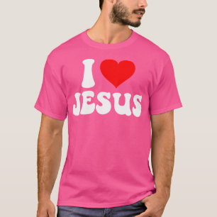 I Love Jesus Bible Christ T-Shirt