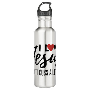 I Love Jesus (But I Cuss A Little) 710 Ml Water Bottle
