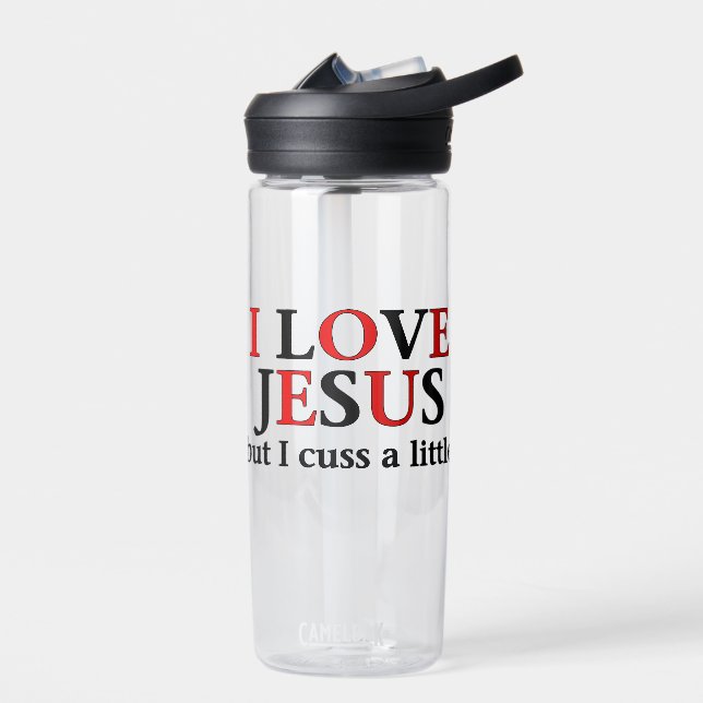 I Love Jesus but I cuss a little CamelBak Eddy® Water Bottle (Left)