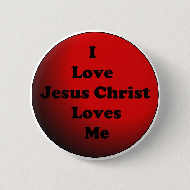 I Love Jesus Christ Button (Front)