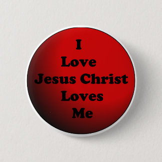 I Love Jesus Christ Button