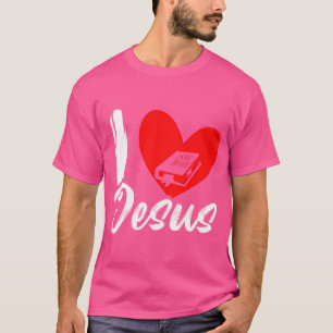 I Love Jesus Christ Christian Devotee Heart Holy B T-Shirt