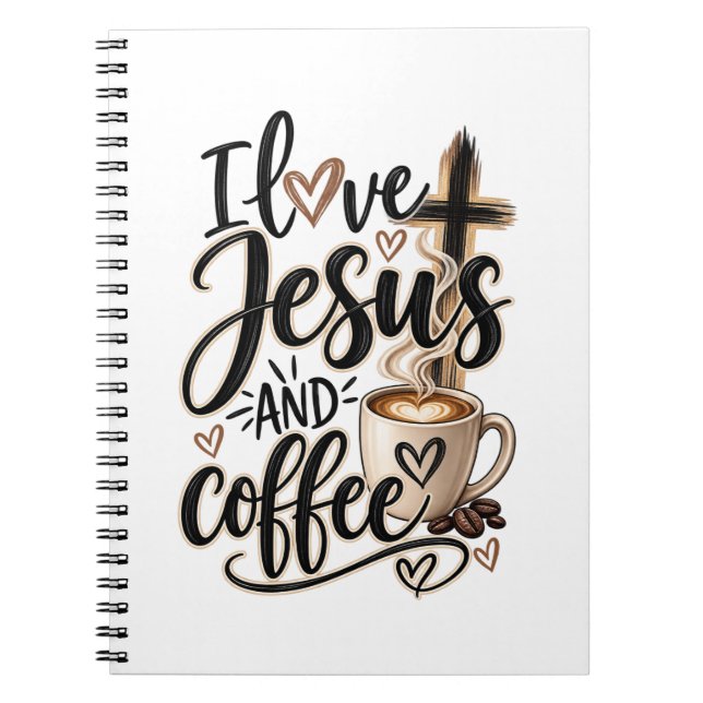 I love Jesus & coffee Notebook (Front)