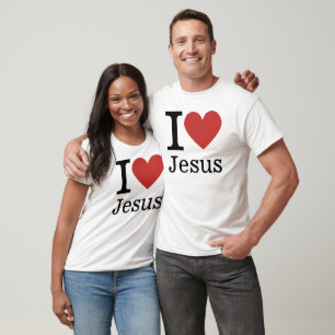 I ❤️ Love Jesus CUSTOMIZABLE  T-Shirt