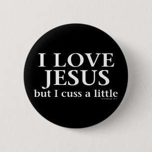 I Love Jesus Funny Slogan 6 Cm Round Badge