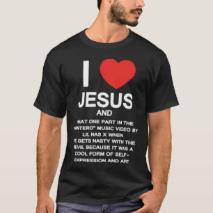 I LOVE JESUS - LIL NAS X MONTERO   T-Shirt