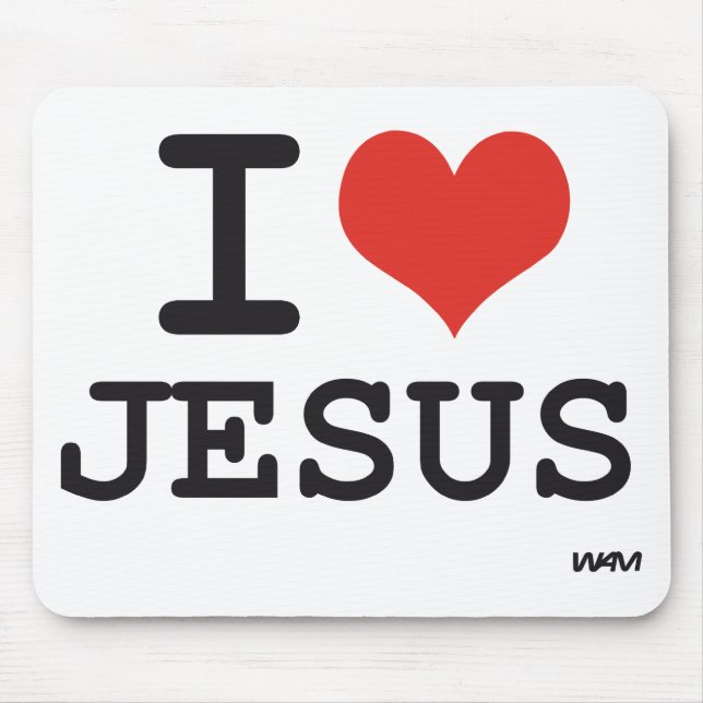 I love Jesus Mouse Mat (Front)