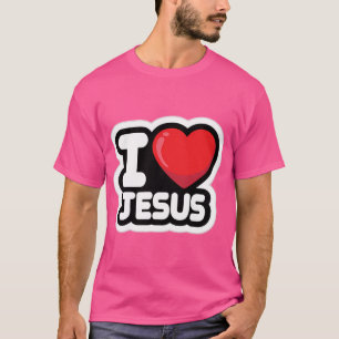 I Love Jesus T-Shirt