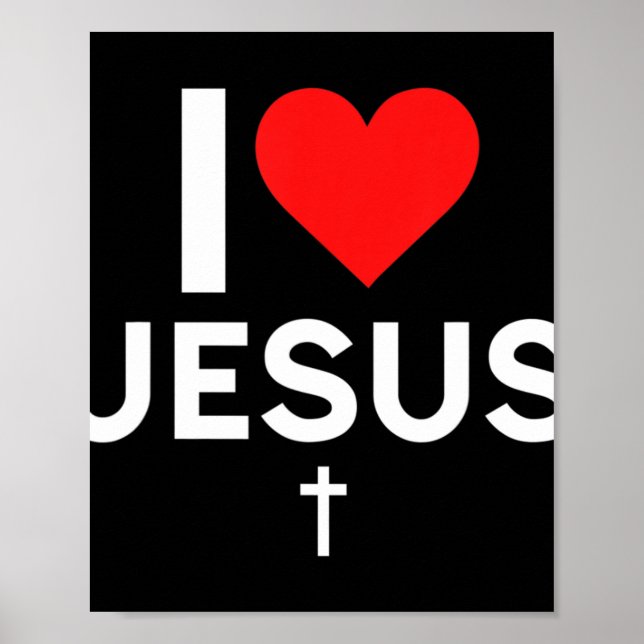 I Love Jesus T-ShirtAre you a Patriotic devotee of Poster (Front)
