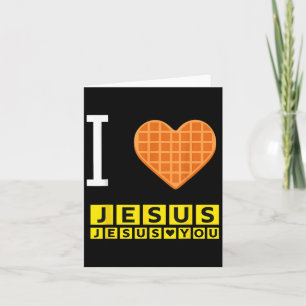 I Love Jesus Waffle Heart Funny Christian Breakfas Card