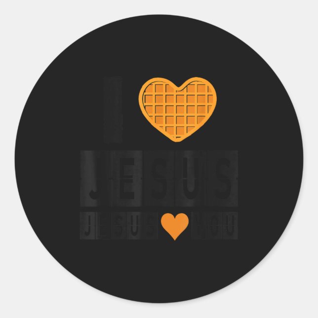 I Love Jesus Waffle Heart Jesus Loves You Funny Br Classic Round Sticker (Front)