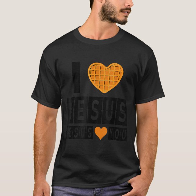 I Love Jesus Waffle Heart Jesus Loves You Funny Br T-Shirt (Front)