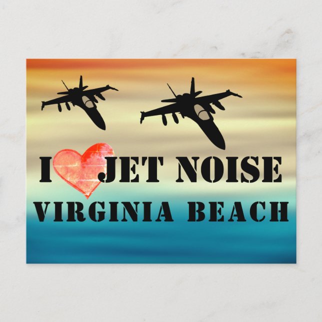 I Love Jet Noise Virginia Beach Postcard (Front)