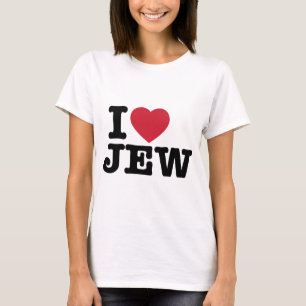 I Love Jew T-Shirt