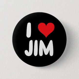 I Love Jim - Heart - Name  6 Cm Round Badge