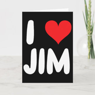 I Love Jim - Heart - Name  Card