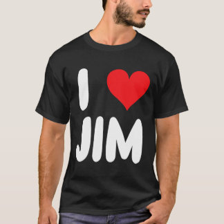 I Love Jim - Heart - Name  T-Shirt
